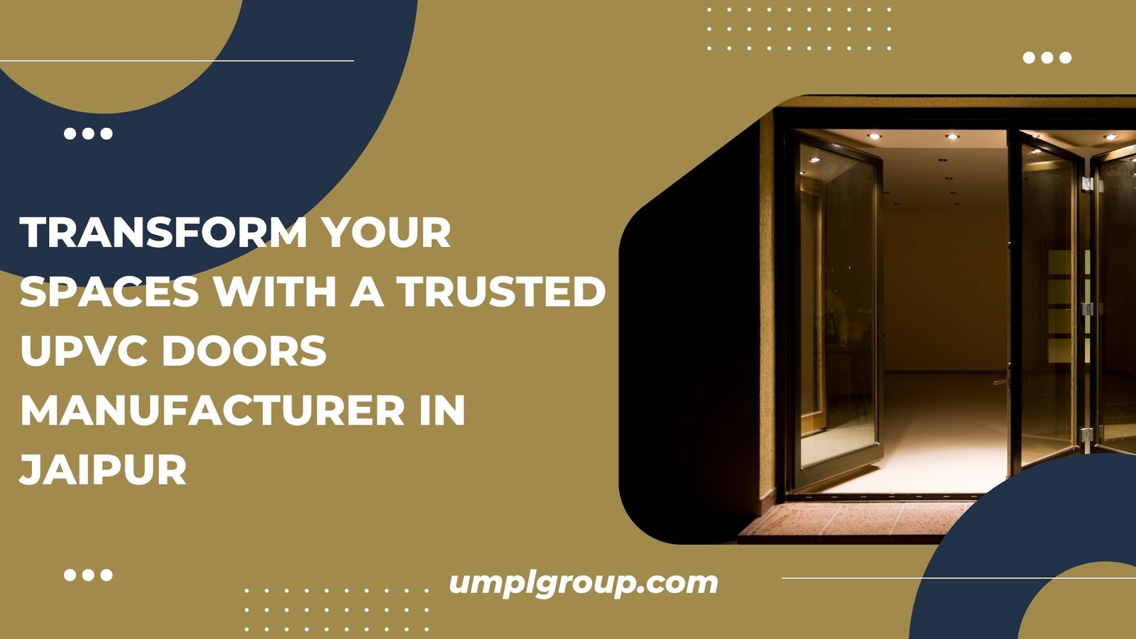 Transform Your Spaces with a Trusted uPVC Doors Manufacturer in Jaipur